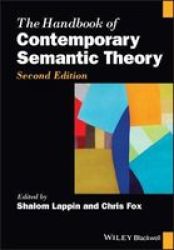 The Handbook Of Contemporary Semantic Theory Paperback 2ND Edition