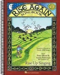 Rise Again Songbook - Words & Chords To Nearly 1200 Songs 7-1 2X10 Spiral-bound Spiral Bound