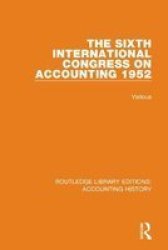 The Sixth International Congress On Accounting 1952 Hardcover