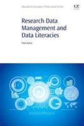 Research Data Management And Data Literacies Paperback