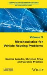 Metaheuristics For Vehicle Routing Problems Hardcover