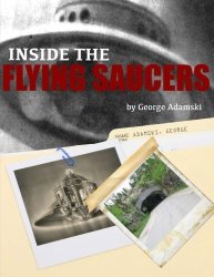 Inside The Flying Saucers