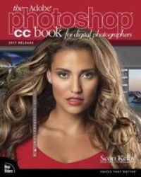 The Adobe Photoshop Cc Book For Digital Photographers 2017 Paperback