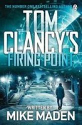 Tom Clancy& 39 S Firing Point Paperback