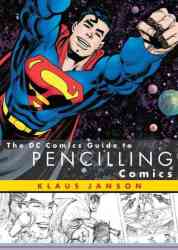 The Dc Comics Guide To Pencilling Comics paperback 1st Ed.