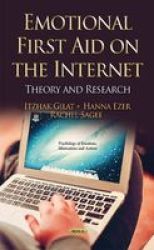 Emotional First Aid On The Internet - Theory And Research Hardcover