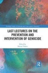 Last Lectures On The Prevention And Intervention Of Genocide Paperback