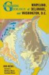 Roadside Geology of Maryland, Delaware, and Washington, D.c. Roadside Geology Series