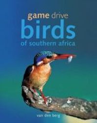 Game Drive Birds Of Southern Africa Hardcover