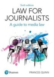Law For Journalists - A Guide To Media Law Paperback 6TH New Edition