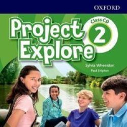 Project Explore: Level 2: Class Audio Cds Standard Format Cd 5TH Revised Edition