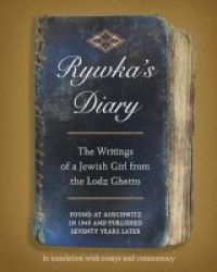 Rywka&#39 S Diary - The Writings Of A Jewish Girl From The Lodz Ghetto Hardcover