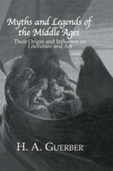 Myths & Legends Of The Middle Hardcover