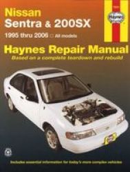 Nissan Sentra & 200SX - 95-06 Paperback