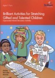 Brilliant Activities for Stretching Gifted and Talented Children