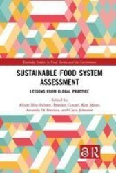 Sustainable Food System Assessment - Lessons From Global Practice Paperback