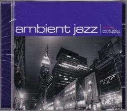 Various Artists: Ambient Jazz Volume 1 - Fine Selected Masterpieces - Cd Brand New Sealed