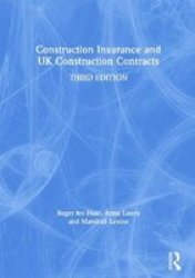 Construction Insurance And UK Construction Contracts Paperback 3RD New Edition