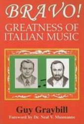 Bravo - Greatness Of Italian Music Paperback