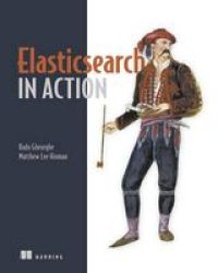 Elasticsearch In Action Paperback