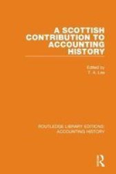 A Scottish Contribution To Accounting History Hardcover