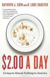 $2.00 A Day - Living On Almost Nothing In America Paperback