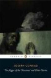 The Nigger of the 'Narcissus' and Other Stories Penguin Classics