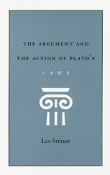 The Argument And The Action Of Plato's Laws