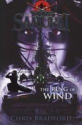 The Ring Of Wind Young Samurai Book 7