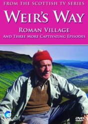 Weir's Way: Roman Village And Three More Captivating Episodes DVD