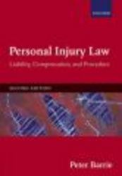 Personal Injury Law: Liability, Compensation, and Procedure