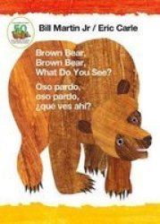 Brown Bear Brown Bear What Do You See? Oso Pardo Oso Pardo Qu Ves Ah ? Bilingual Board Book - Spanish Edition