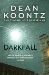 Darkfall - A Remorselessly Terrifying And Powerful Thriller Paperback
