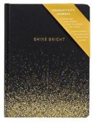 Shine Bright Productivity Journal Notebook Blank Book