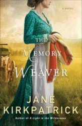 The Memory Weaver - A Novel Paperback