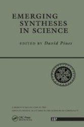 Emerging Syntheses In Science Hardcover