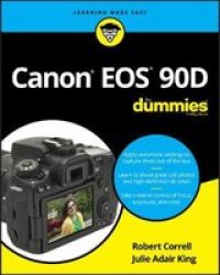 Canon Eos 90D For Dummies Paperback