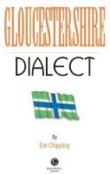 The Gloucestershire Dialect Paperback