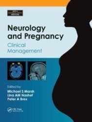 Neurology And Pregnancy - Clinical Management Paperback