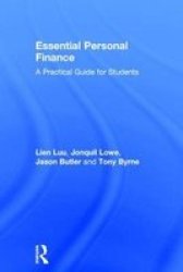 Essential Personal Finance - A Practical Guide For Students Hardcover