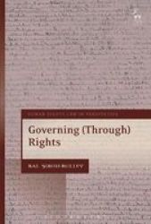 Governing Through Rights Paperback