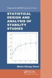 Statistical Design And Analysis Of Stability Studies Paperback