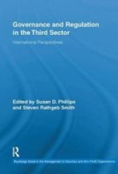 Governance And Regulation In The Third Sector - International Perspectives paperback