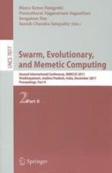 Swarm Evolutionary And Memetic Computing Part II - Second International Conference Semcco 2011 Visakhapatnam India December 19-21 2011 Proceedings Part II Paperback 2011 Ed.