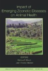Impact of Emerging Zoonotic Diseases on Animal Health: 8th Biennial Conference of the Society for Tropical Veterinary Medicine Annals of the New York Academy of Sciences