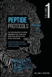 Peptide Protocols - Volume One Paperback