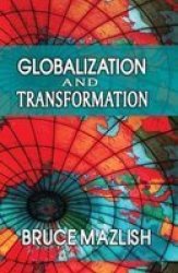 Globalization And Transformation Hardcover