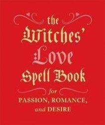 The Witches' Love Spell Book - Cerridwen Greenleaf Hardcover