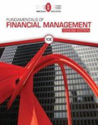 Fundamentals Of Financial Management Concise Edition Hardcover 10TH Edition