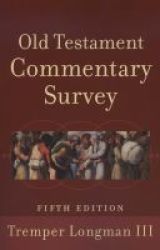 Old Testament Commentary Survey Paperback 5th